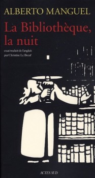 La Bibliothèque, la nuit, Alberto Manguel