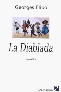 La Diablada, Georges Flipo, éditions Anne Carrière